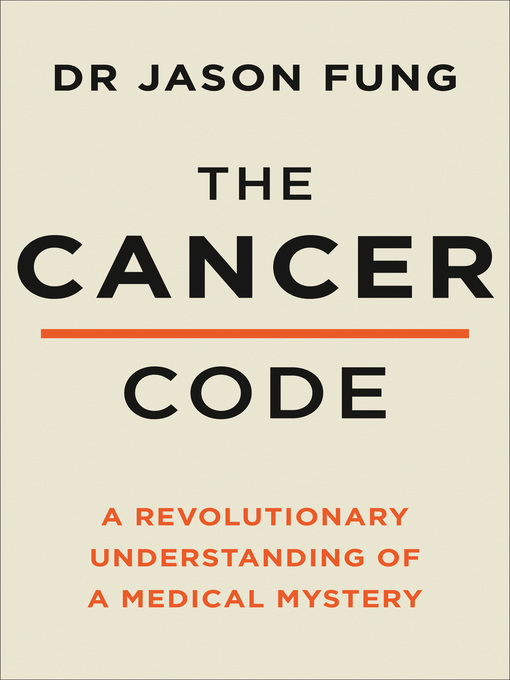 Title details for The Cancer Code by Dr Jason Fung - Wait list